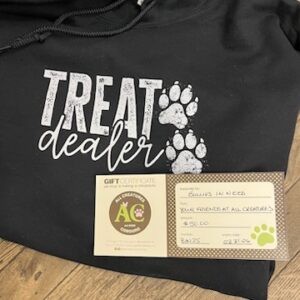 TREAT DEALER HOODIE & $50 DOLLAR GC
